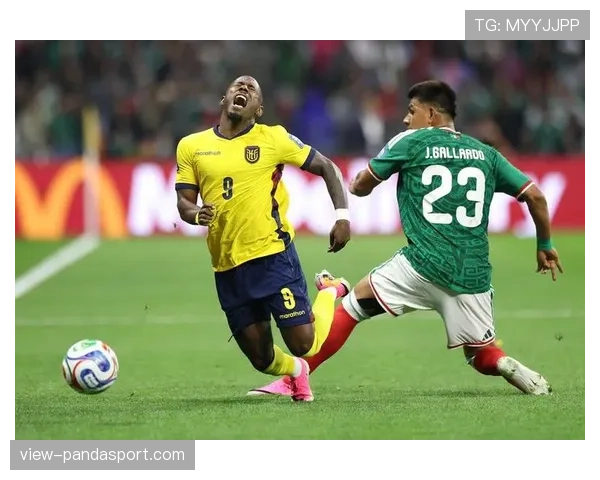 墨西哥2-0击败厄瓜多尔:2026世界杯东道主晋级16强 墨西哥2-0击败厄瓜多尔:2026世界杯东道主晋级16强